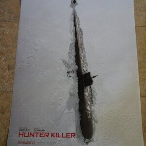 HUNTER KILLER - MOVIE POSTER WITH SHIP - ADVANCE